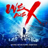 電影原聲帶 / X JAPAN - WE ARE X (2LP黑膠唱片)