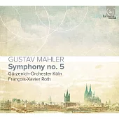 馬勒:第五號交響曲 芳斯瓦-澤維爾.羅斯 指揮 科隆愛樂樂團 (CD)