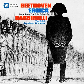 貝多芬：第三號交響曲《英雄》/ 巴畢羅里〈指揮〉BBC交響樂團 (CD)