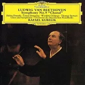 貝多芬: 第9號交響曲 / 庫貝利克/指揮 / 巴伐利亞廣播交響樂團