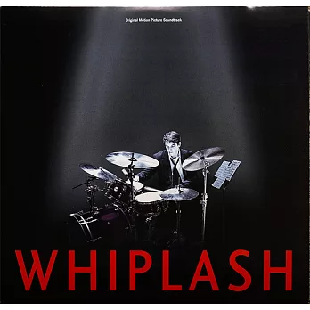 Whiplash 進擊的鼓手 / Soundtrack 電影原聲帶 (黑膠唱片LP)