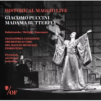 普契尼歌劇蝴蝶夫人在佛羅羅斯歌劇院的最精采演出 (2CD)