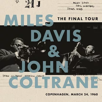 邁爾士‧戴維斯 & 約翰‧柯川 / 最後演唱會巡禮：哥本哈根(1960/3/24) [黑膠LP]