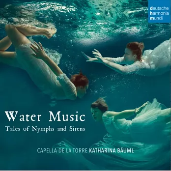 水中音樂：水精與水仙 / 高塔古樂團 (CD)