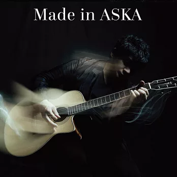 ASKA 飛鳥涼 / Made in ASKA