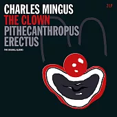 查爾斯．明格斯 / 《小丑》與《直立猿人》雙經典專輯 (180g 黑膠 2LP)