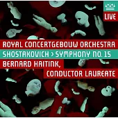 15 蕭士塔高維奇：第十五號交響曲 / 海汀克〈指揮〉阿姆斯特丹大會堂管弦樂團 (SACD)