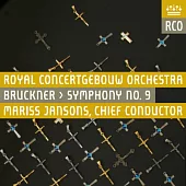 布魯克納：第九號交響曲 / 楊頌斯〈指揮〉阿姆斯特丹大會堂管弦樂團 (SACD)