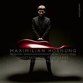 蕭士塔高維契/津沙茲: 大提琴協奏曲 馬克西米里安.霍爾儂 大提琴 (CD)