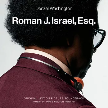 Roman J. Israel, Esq. 羅曼律師 / Soundtrack 電影原聲帶 (LP彩膠唱片)