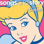 Disney : Songs & Story - Cinderella / V.A 灰姑娘 (進口版CD)