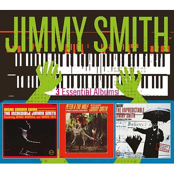 吉米‧史密斯【爵士電風琴一代天王】 / 爵士神作 1送2~經典3碟旗艦套裝系列【3CD】
