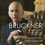 布魯克納:第九號交響曲 /  沙勒(指揮)節日愛樂樂團 (2CD)