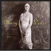 傳奇女高音Mary Lewis錄音集 (2CD)