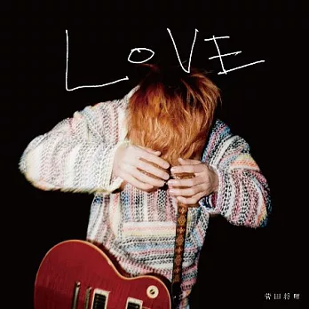 菅田將暉 / LOVE【CD+DVD初回盤】