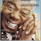 路易斯‧阿姆斯壯 / 多美好的世界啊! 50週年傳奇原典 LP