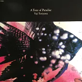 鳥山 雄司 Yuji Toriyama / A Taser of Paradise (進口版LP黑膠唱片)