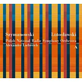 席曼諾夫斯基&魯托斯拉夫斯基:管弦樂作品 / 里柏瑞契(指揮)波蘭國家廣播交響樂團 (CD)