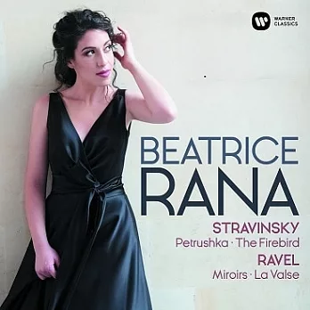 貝特莉莎．拉娜〈鋼琴〉/ 史特拉汶斯基：《火鳥》組曲、《彼得羅希卡》& 拉威爾：鏡、圓舞曲 (CD)