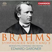 布拉姆斯：第一、三號交響曲 / 愛德華．加德納 指揮 (挪威)卑爾根愛樂管弦樂團 (CD)