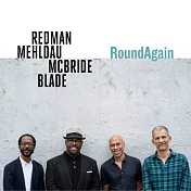 Joshua Redman, Brad Mehldau, Christian McBride & Brian Blade / Round Again