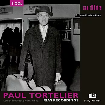 大提琴家 保羅．托特里耶 RIAS錄音系列(1949-1964)