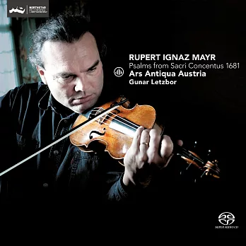 古樂天團Ars Antiqua Austria演奏南德最偉大宗教音樂作曲家Rupert Ignaz Mayr的作品 SACD Hybrid