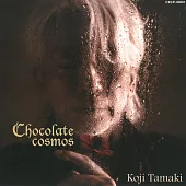玉置浩二/Chocolate Cosmos日本版CD