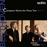 貝多芬: 鋼琴三重奏第六集 / 瑞士鋼琴三重奏