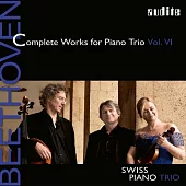 貝多芬: 鋼琴三重奏第六集 / 瑞士鋼琴三重奏