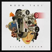Moon Taxi / Silver Dream