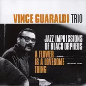 文西．葛若迪三重奏 / 《黑色奧菲歐之爵士觀感》與《花兒是美好的事物》雙專輯 (CD)