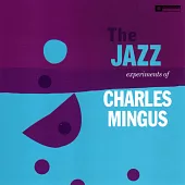 查爾斯.明格斯 / 明格斯的爵士實驗 (CD)
