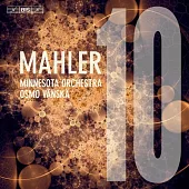 馬勒: 第10號交響曲 / 歐斯莫.凡斯卡 指揮 / 明尼蘇達管弦樂團 (SACD)