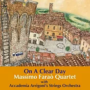 馬斯莫．法羅四重奏與亞里古尼音樂學院弦樂團：風和日麗的一天