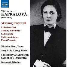 卡普拉洛娃: 揮手告別 / 凱斯勒 (指揮) / 密西根大學交響樂團