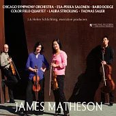 詹姆士.馬帝森：小提琴協奏曲、弦樂四重奏作品、孤獨時光 / 沙隆年(指揮)、芝加哥交響樂團 (CD)