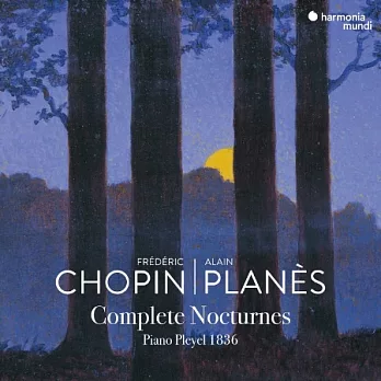 蕭邦: 夜曲全集 / 亞蘭．普蘭尼斯 彈奏1836年 普萊耶爾(PLEYEL)鋼琴 (2CD)