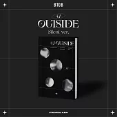 BTOB - [4U : OUTSIDE] (SPECIAL ALBUM) 特別專輯 (韓國進口版) SILENT VER.