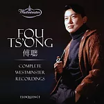 傅聰在西敏寺的錄音大全集 世界首度CD發行 (原始封面10CD紀念版)