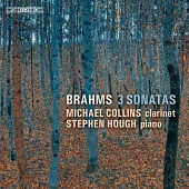 布拉姆斯: 三首奏鳴曲 / 麥可.柯林斯 單簧管 / 史帝芬.賀夫 鋼琴 (SACD)