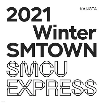 KANGTA / 2021 Winter SMTOWN :  SMCU EXPRESS (KANGTA)