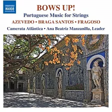 阿澤維多,桑托斯,弗拉戈索: 葡萄牙弦樂音樂 / 曼薩尼亞 (小提琴) / 大西洋室內樂團