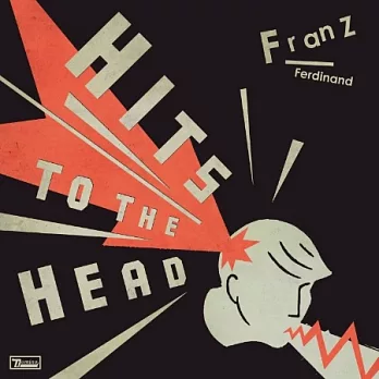 Franz Ferdinand / Hits To The Head