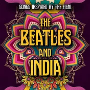 披頭四與印度 電影原聲帶 (2CD)(Songs Inspired By The Film ’The Beatles And India’)