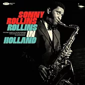桑尼．羅林斯 / 羅林斯在荷蘭：1967年錄音室與現場錄音集 (2CD)
