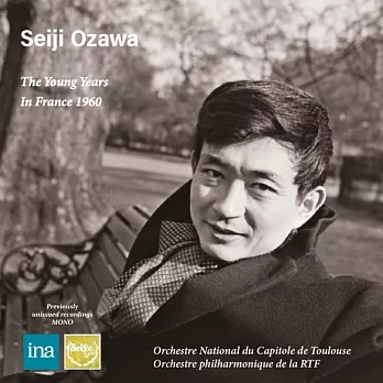 指揮大師:小澤征爾在法國的年輕歲月 / 珍貴音源世界首度曝光 (2CD)