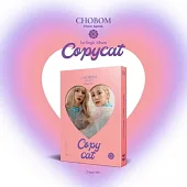 朴初瓏&尹普美CHOBOM (APINK) - COPYCAT 首張單曲 (韓國進口版) COPY VER.