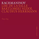 拉赫曼尼諾夫: 鋼琴三重奏 / 赫爾曼 (大提琴) / 麗莎．德勒沙爾 (鋼琴) / 尼祖爾 (小提琴)