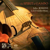 古琴精神：約翰.詹金斯晚期室內樂 (SACD)(The Spirit of Gambo / Jenkins: Late Chamber Music (SACD))